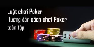 Những tổ hợp bài có thể xảy ra trong poker